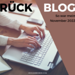 Monatsrückblick November: My Blog is my Castle