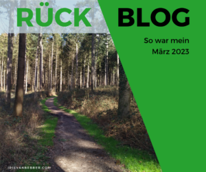 Read more about the article Monatsrückblick März 2023: Ärmel hoch und nochmal das Ganze