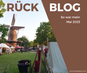 Read more about the article Monatsrückblick Mai 2023: ein wahrlicher Wonnemonat