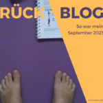 Monatsrückblick September 2023: auf ins letzte Quartal des Jahres