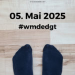 Was machst du eigentlich den ganzen Tag? Mai 2025