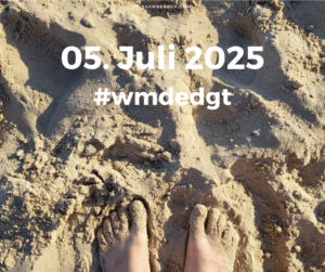 Mehr über den Artikel erfahren Was machst du eigentlich den ganzen Tag? Juli 2025
