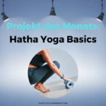 Projekt des Monats im Oktober 2025: Ein Hatha-Yogakurs für Anfänger entsteht