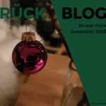 Monatsrückblick Dezember 2025: