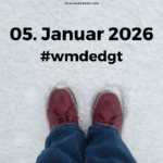 Was machst du eigentlich den ganzen Tag? Januar 2026