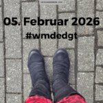 Was machst du eigentlich den ganzen Tag? Februar 2026