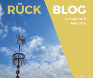Mehr über den Artikel erfahren Monatsrückblick Mai 2026: Wonnemonat cha cha cha