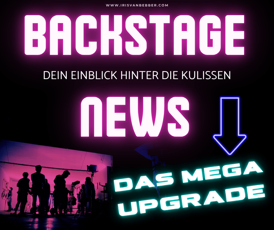 Du betrachtest gerade Mein Newsletter bekommt ein Upgrade – die Backstage News werden jetzt NOCH BESSER!