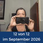 12 von 12 im September 2026 – mein Tag in 12 Bildern